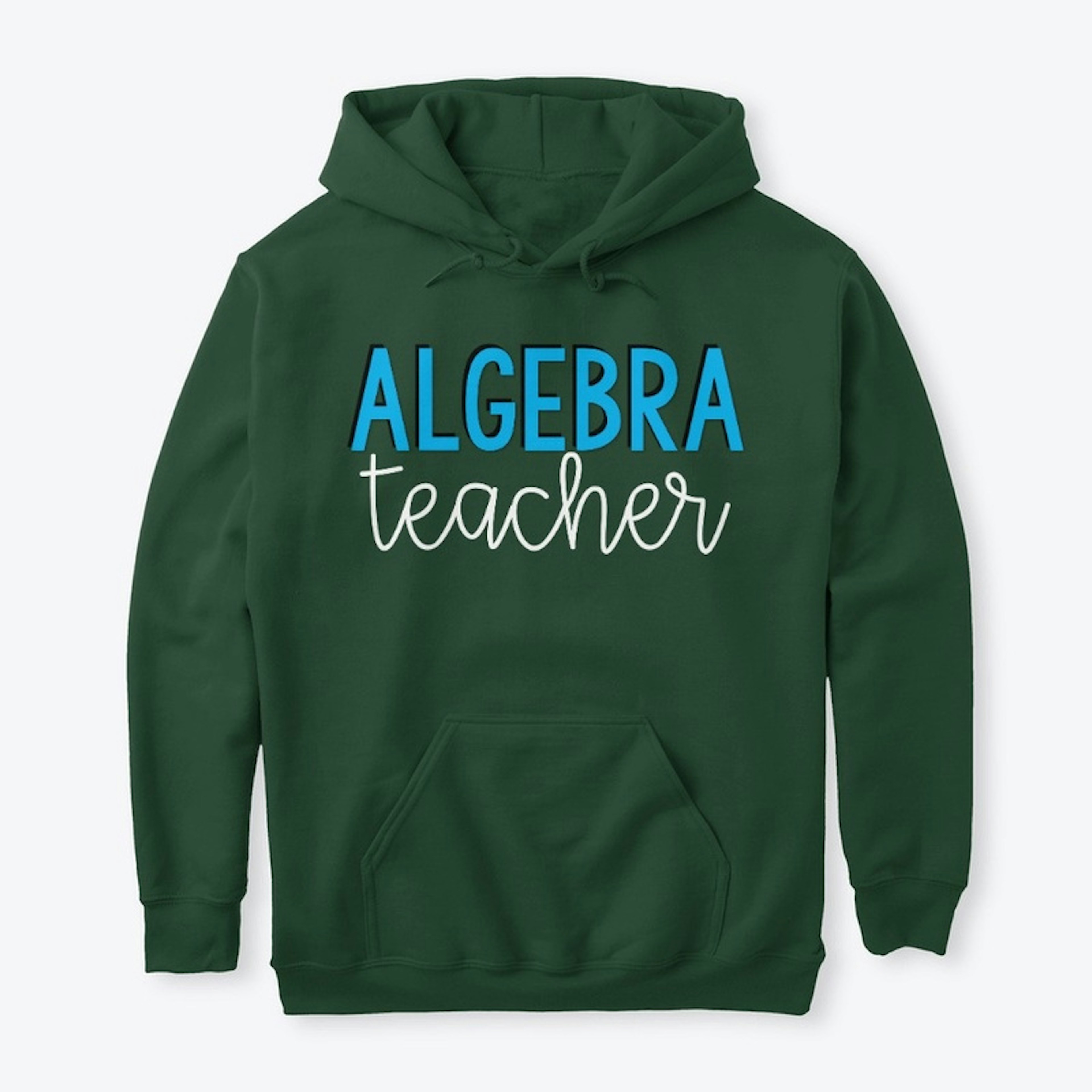 Algebra Teacher Hoodie